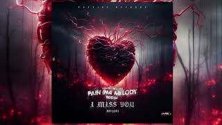 Melodii  - I MISS YOU(Official Audio)