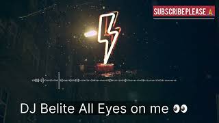 DJ Belite All Eyes on me Song viral me #viral #song © @alpspeek4725