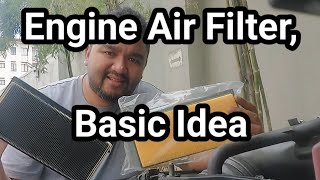 Engine Air Filter, Basic Idea, When to Replace Air Filter of Car