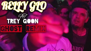 Relly Glo x Trey Goon - Ghost {REMIX} (OFFICIAL HD VIDEO)@DIMVisualZ