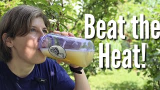 Beat the Heat! Make a Natural Sports Drink
