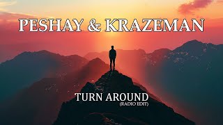 Peshay & Krazeman  - Turn Around (Radio Edit) (Official Music Video)