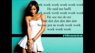 Rihanna - Work ft. Drake (Lyrics)
