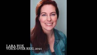 Lara Fox Voice-Over Reel 2021