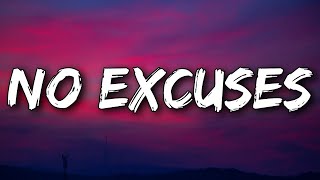 No Excuse Song