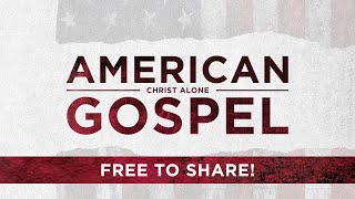American Gospel: Christ Alone - Full Film (Official)