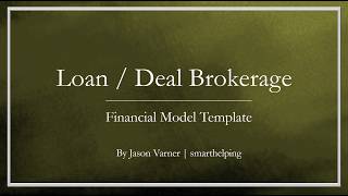 Loan Brokerage Economics / Modeling Template