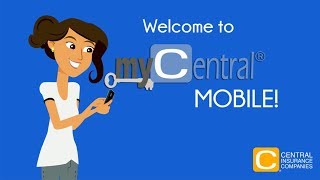 Welcome to myCentral MOBILE!
