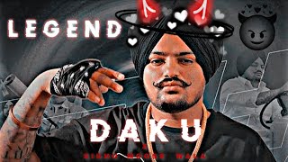 Daku - Sidhu Moose Wala || Sidhu Moose Wala Status || Legend Never Die || @SidhuMooseWalaOfficial