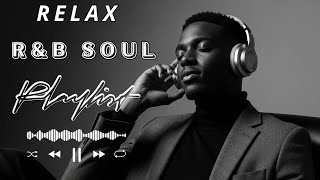 【R&B Soul】HAPPY NEW YEAR 2026 🎆 Smooth R&B Soul | Deep Chill Cozy Night Vibes