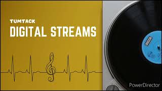 Tumtack - Digital Streams