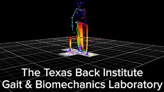 The Texas Back Institute Gait & Biomechanics Laboratory