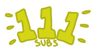 111 Subs!