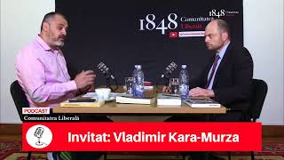 Podcast Comunitatea Liberală - Invitat Vladimir Kara Murza
