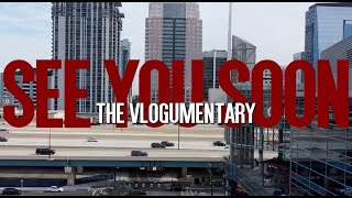 See You Soon: Vlogumentary szn 1 ep1