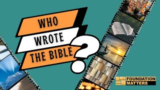 Who wrote the Bible?