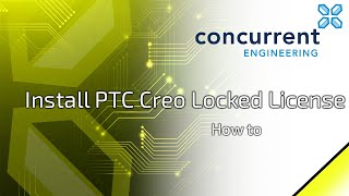 How to Install PTC Creo Locked license