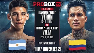 🔴 LIVE: ProBox TV Presents Contender Series | Francisco Veron vs Roiman Villa #boxing #live