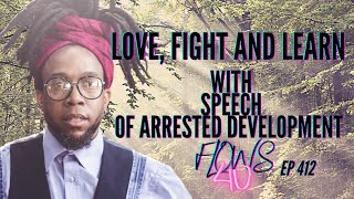 Love, Fight and Learn with  Speech  of Arrested Development
