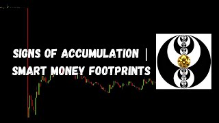 ICT Gems - Signs of Accumulation | Smart Money Footprints