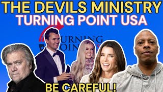 WHY TURNING POINT USA IS THE DEVIL'S MINISTRY