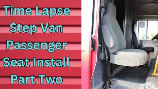 Timelapse Step Van Seat install part 2 edited