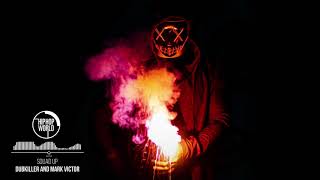 Dubkiller and Mark Victor (Riptide Music) - Squad Up
