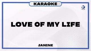 Love of My Life - Janine (Karaoke)