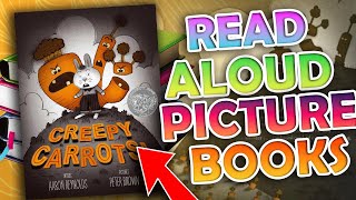 Read Aloud Picture Book! 📚 Creepy Carrots! by Aaron Reynolds