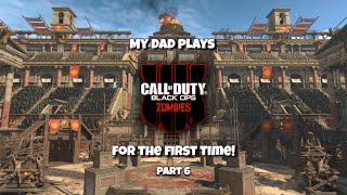 Dad plays IX for the FIRST Time! - Part 6 (Black Ops 4 Zombies)