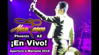 Alan Ponce — En Vivo Desde Phoenix, AZ | Apertura a Marisela (Febrero 2019)