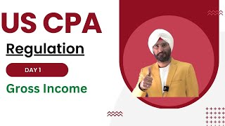 US CPA Regulation Gross Income Basics I Best US CPA Coaching in India I US CPA LIVE #uscpa #uscpareg