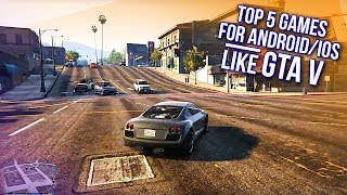 TOP 5 Games Like GTA 5 For iOS & Android (2017) 🔥