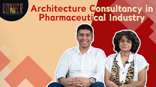 Architecture Consultancy in Pharmaceutical Industry | Mr. Krunal Panchal | CopperPod Ep 04