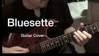 Bluesette...Guitar Cover!!