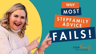 Why Stepfamily Advice Fails (And What Actually Helps)