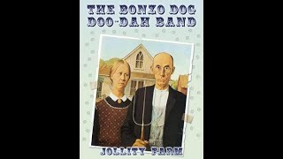 Bonzo Dog Doo Dah Band - Jollity Farm