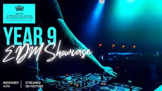 Year 9 EDM Showcase