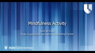 Mindfulness Activity with Quit at Duke