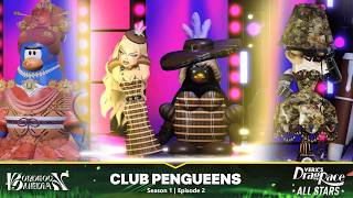 Verx's Drag Race All Stars | Episode 2: Club Pengueens 🐧