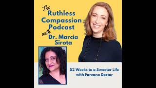 175 - 52 Weeks To A Sweeter Life with Doctor Farzana