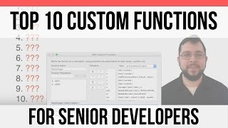 Top Ten FileMaker Custom Functions (For Senior Developers) | FileMaker 15 Training Videos