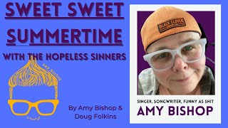 Sweet Summertime - With The Hopeless Sinners