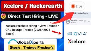 🔥Hackerearth Direct Test Hiring 2026 | Xcelore Multiple Role Hiring | 2026, 2025, 2024 | hire me plz