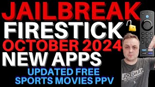 JAILBREAK FIRESTICK OCTOBER 2024 - #1 FREE JAILBREAK FIRESTICK BEST STORE HAS IT ALL!!!