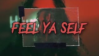 Young Domino - Feel Ya Self (Official Video)