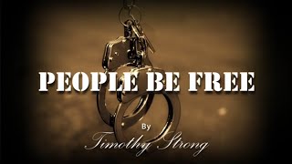 People Be Free (Lyric Video)