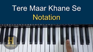 Tere Maar Khany se  |  Notations with Single Finger