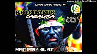 KOLOTAPUS PARAMBA (2024) - Rodney TOMBE ft Gill West (SANGAI SOUNDS) #UGLEE_BEE