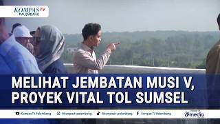 Wapres Gibran Tinjau Tol Palembang Betung, Jembatan Musi V Jadi Fokus Utama